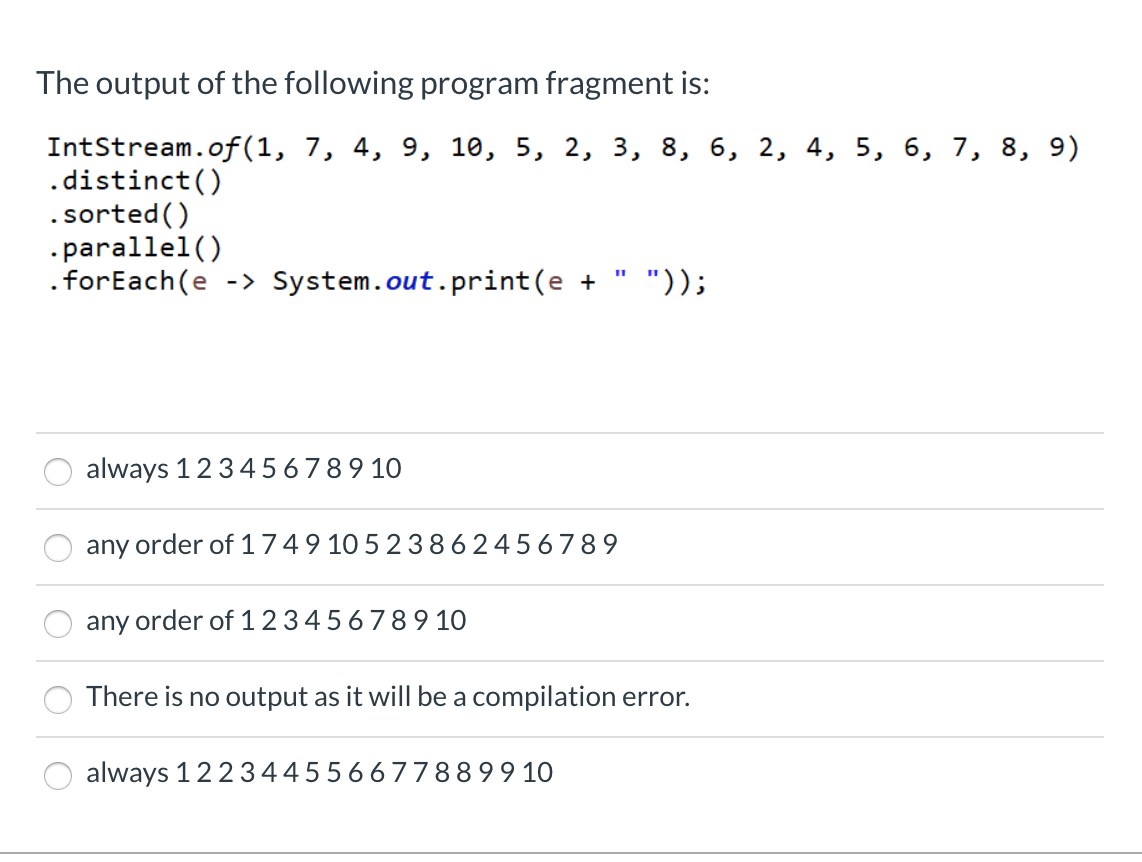 Solved The output of the following program fragment | Chegg.com