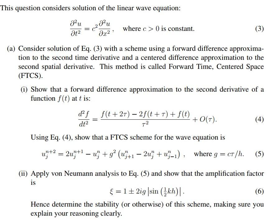 Solved This question considers solution of the linear wave | Chegg.com