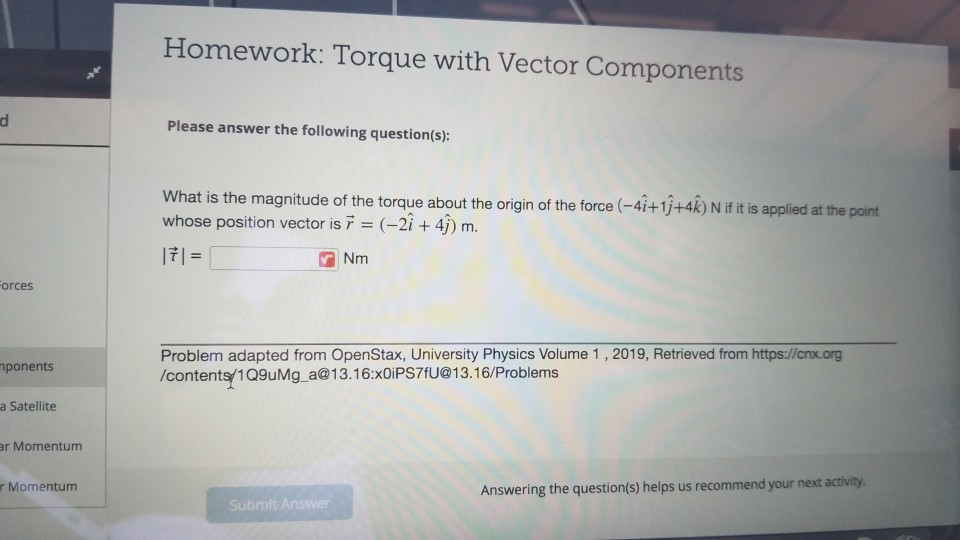 Solved Homework: Torque With Vector Components Please Answer | Chegg.com