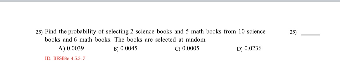 Solved 25) Find the probability of selecting 2 science books | Chegg.com