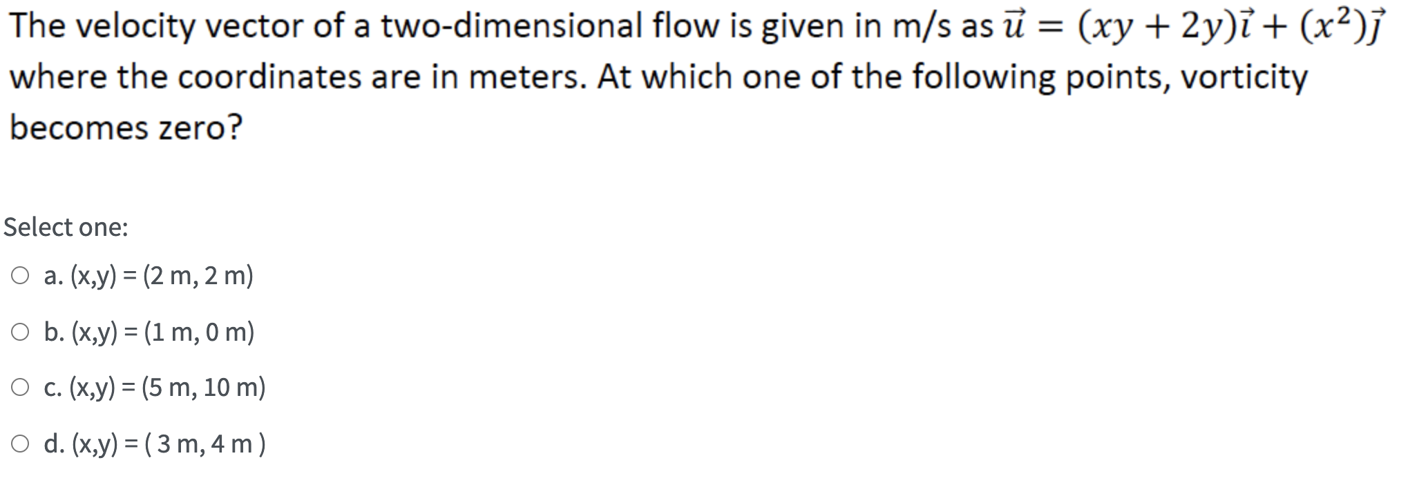 Solved The velocity vector of a two-dimensional flow is | Chegg.com