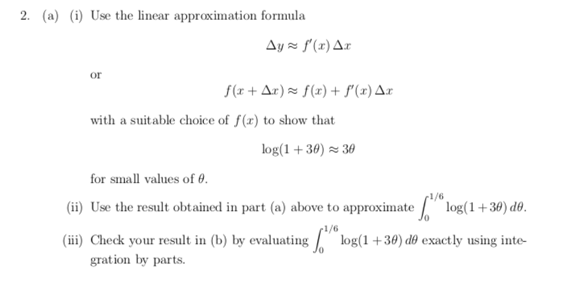 Solved 2. (a) (i) Use the linear approximation formula Ay = | Chegg.com