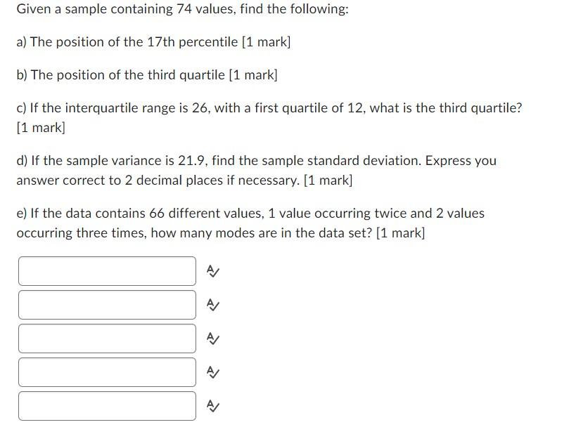 Solved Given a sample containing 74 values, find the | Chegg.com