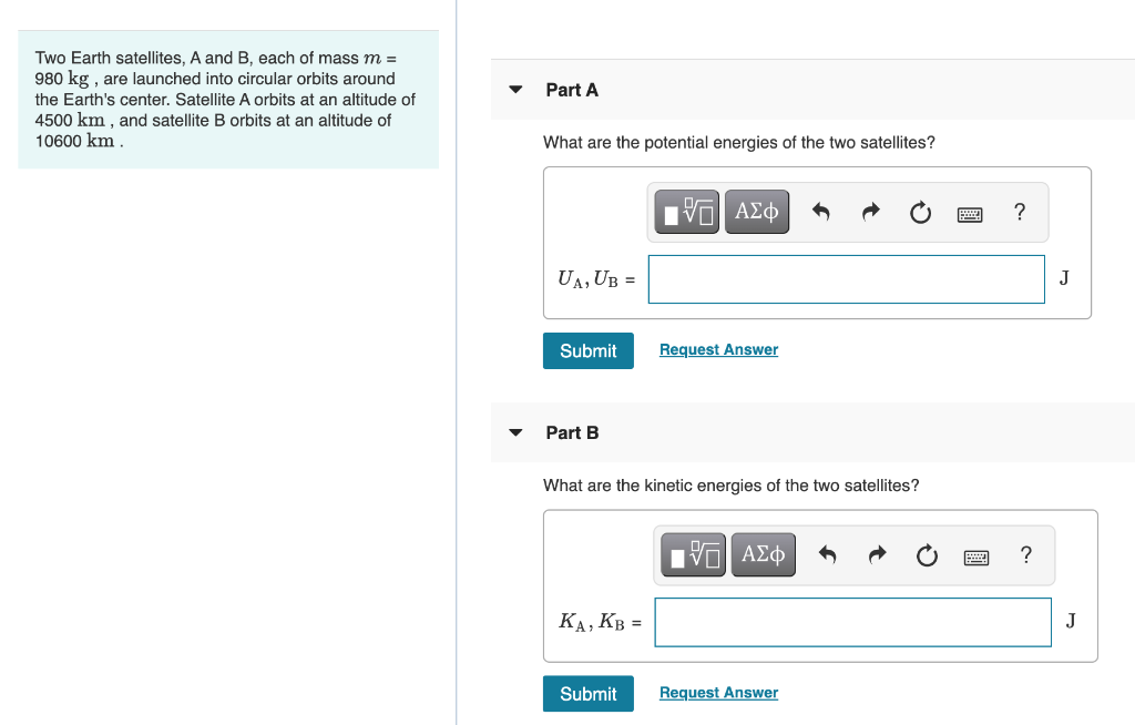 Solved Two Earth Satellites, A And B, Each Of Mass M = 980 | Chegg.com