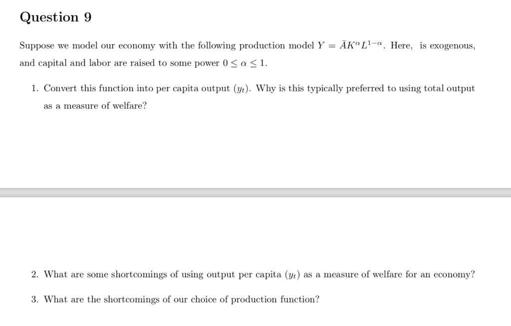 Solved Question 9 Suppose We Model Our Economy With The | Chegg.com