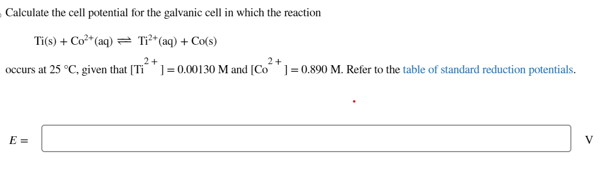 Solved Calculate the cell potential for the galvanic cell in | Chegg.com