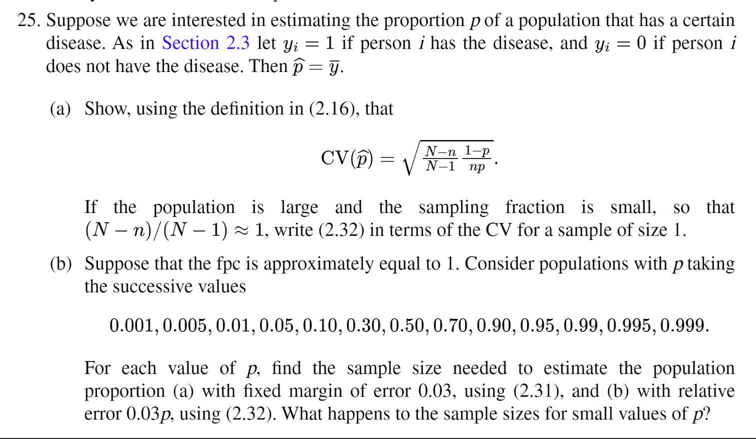 Solved 5. Suppose we are interested in estimating the | Chegg.com
