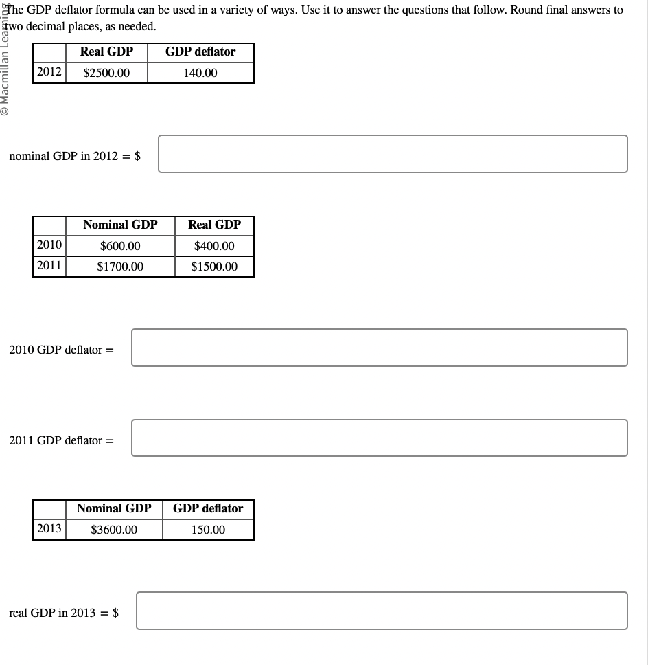 Solved The GDP deflator formula can be used in a variety of | Chegg.com