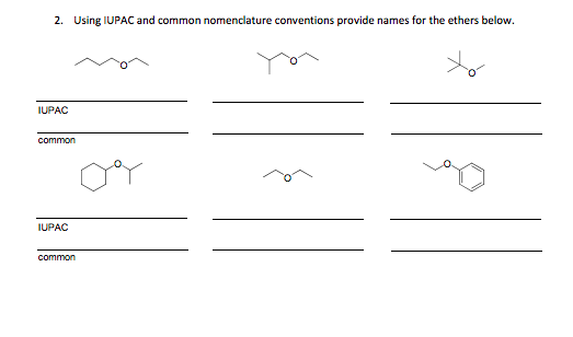 Solved 2. Using IUPAC and common nomenclature conventions | Chegg.com