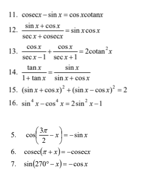 Solved COS. 11. cosecx -sin x = cos xcotanx 12. sinx+cosx | Chegg.com