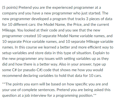 Solved (5 points) Pretend you are the experienced programmer | Chegg.com
