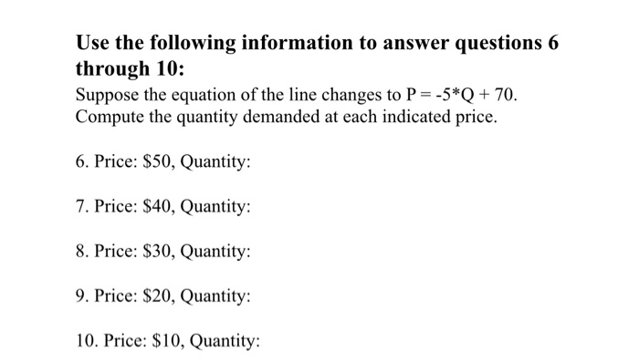 Solved Use The Following Information To Answer Questions 6 | Chegg.com