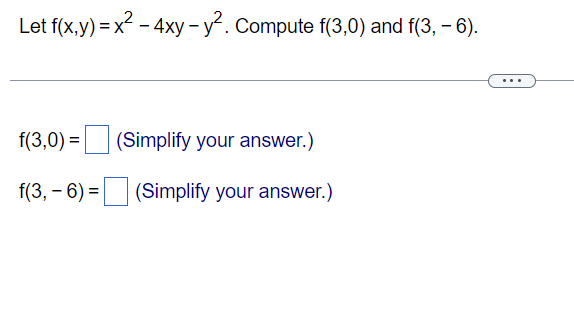 Solved Let F X Y X2−4xy−y2 Compute F 3 0 And F 3 −6