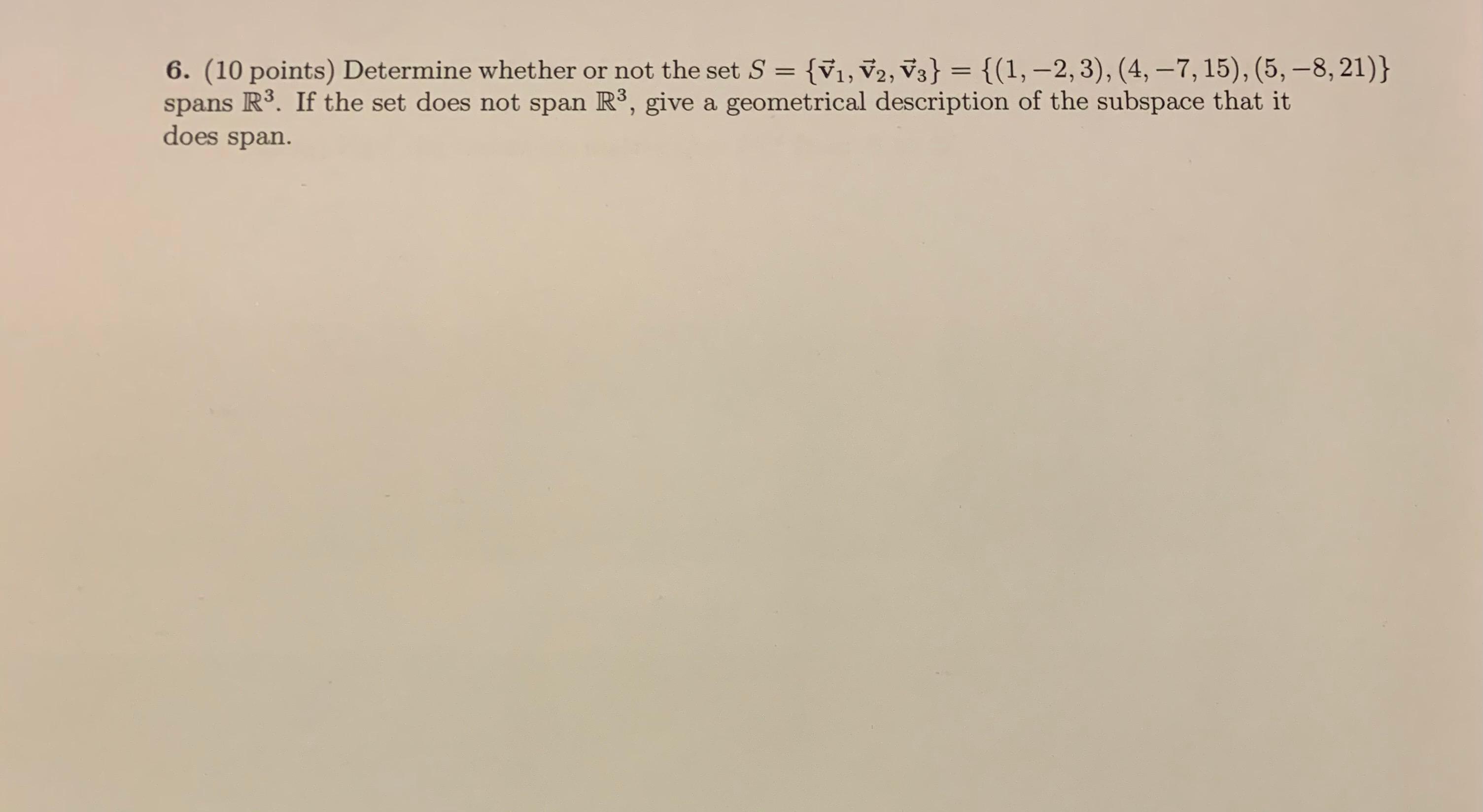 Solved 6 10 Points Determine Whether Or Not The Set S