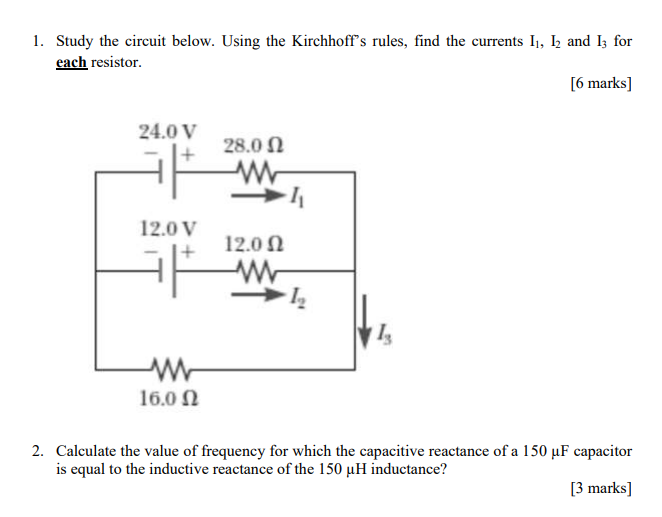 Solved 1. Study The Circuit Below. Using The Kirchhoff's | Chegg.com