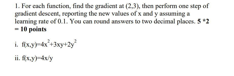 Solved 1. For each function, find the gradient at (2,3), | Chegg.com