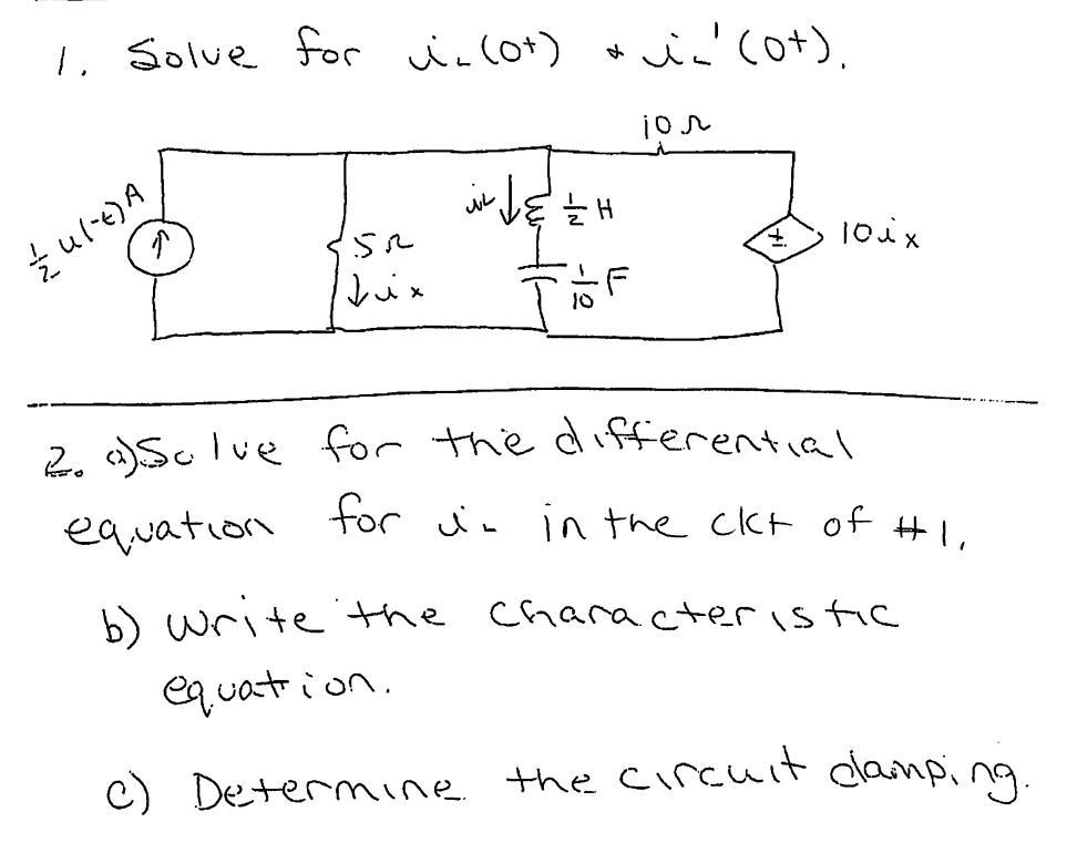 Solved 1. Solve for i2(0+)+iL′(0t). 2. (x) Solve for the | Chegg.com