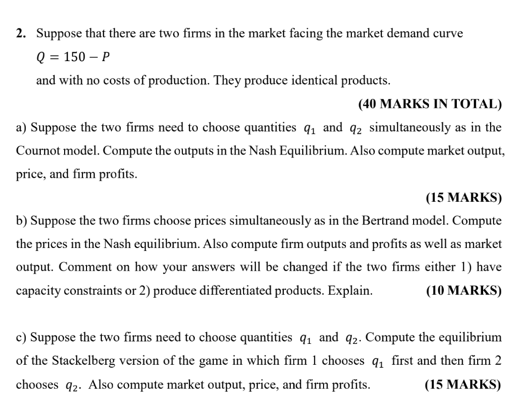 Solved 2. Suppose That There Are Two Firms In The Market | Chegg.com