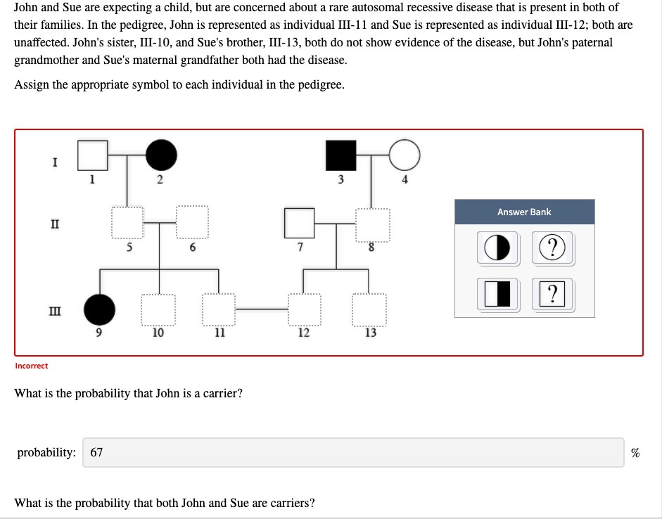 Solved John and Sue are expecting a child, but are concerned
