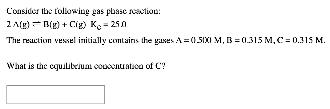 Solved Consider The Following Gas Phase Reaction: 2 A(g) = | Chegg.com