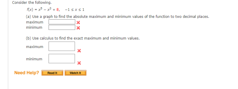 Solved Consider the following. f(x)=x5−x3+8,−1≤x≤1 (a) Use a | Chegg.com
