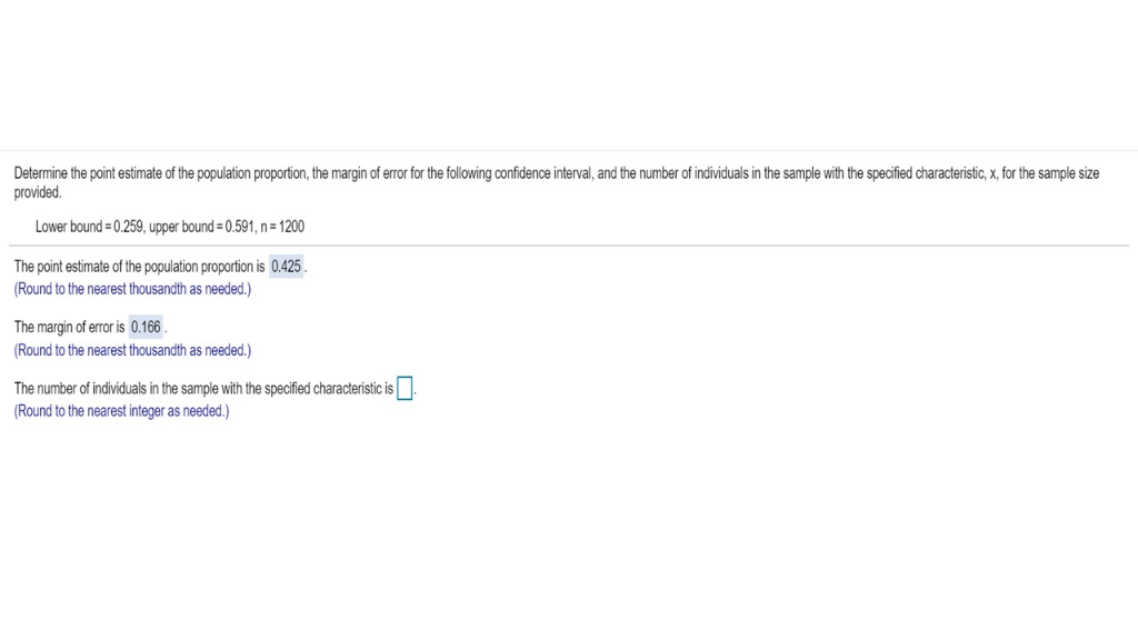 Solved determine the point estimate of the population chegg