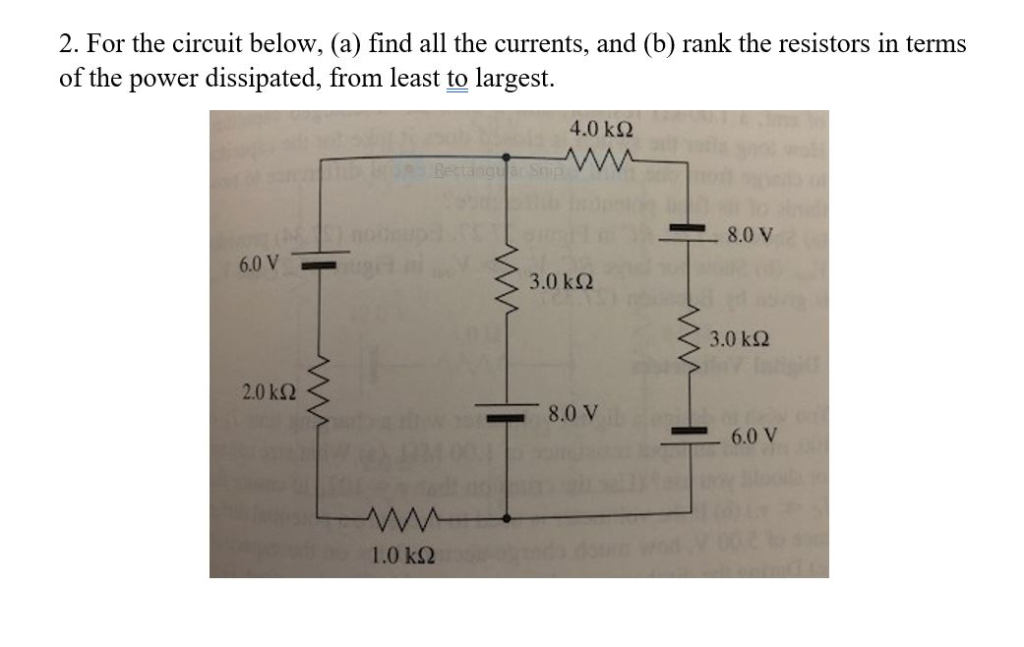 Solved 2. For The Circuit Below, (a) Find All The Currents, | Chegg.com