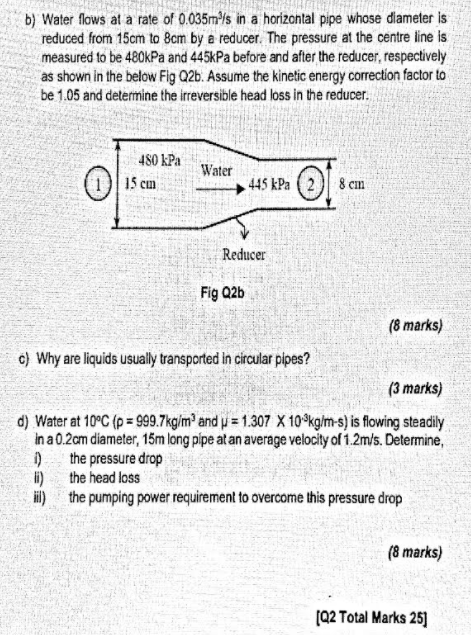 Solved B) Water Flows At A Rate Of 0.035m2/s In A Horizontal | Chegg.com