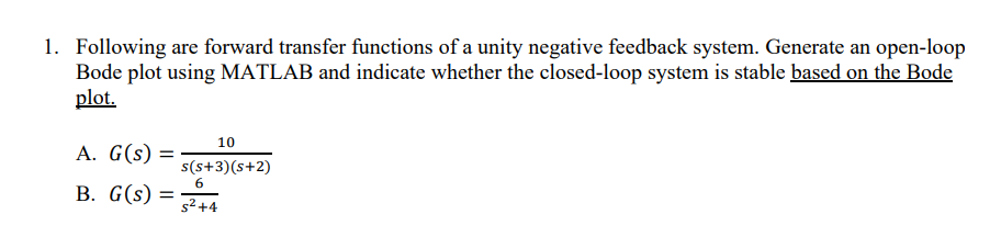 Solved 1. Following are forward transfer functions of a | Chegg.com