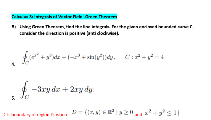 Solved Calculus 3: Integrals of Vector Field - Green Theorem | Chegg.com
