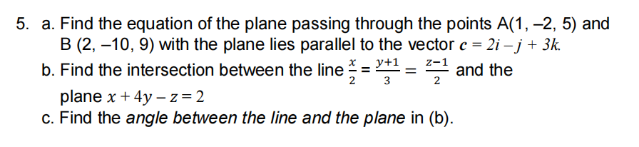 Solved 2-1 5. a. Find the equation of the plane passing | Chegg.com