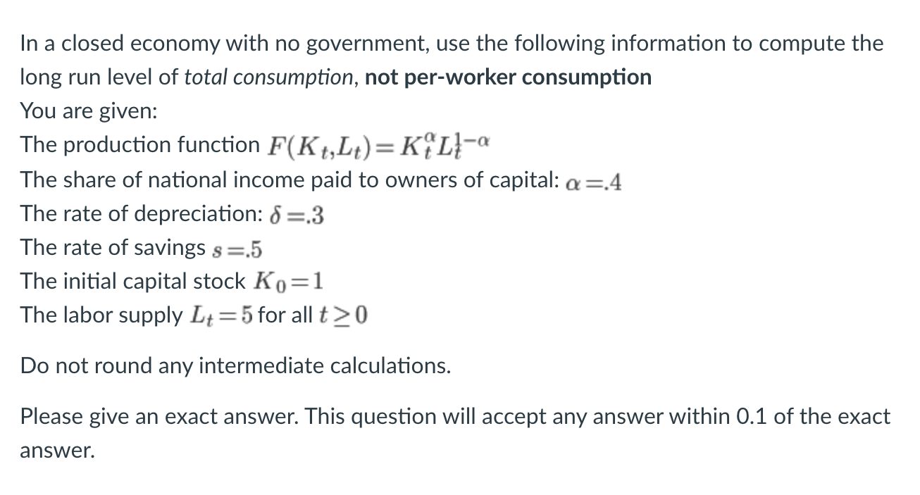 Solved In A Closed Economy With No Government, Use The | Chegg.com