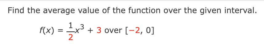 Solved Find the average value of the function over the given | Chegg.com