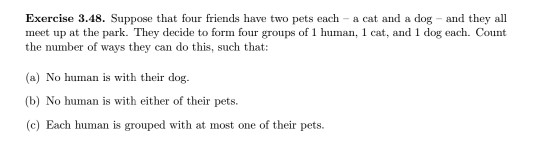 Solved Exercise 3.48. Suppose That Four Friends Have Two | Chegg.com