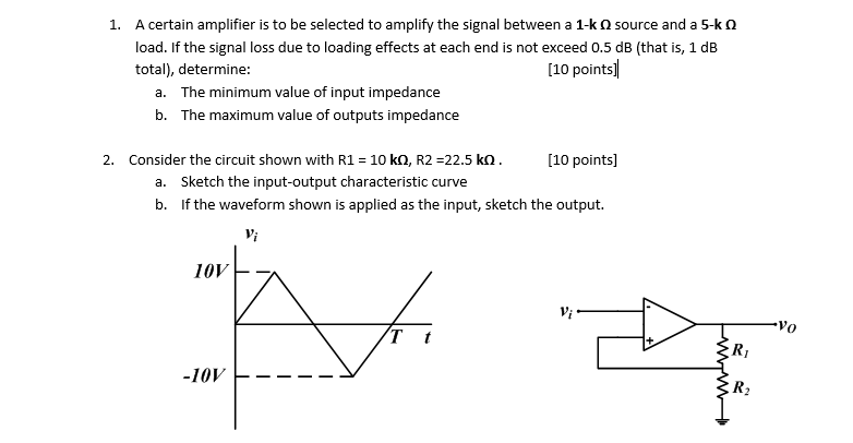 Solved 1. A certain amplifier is to be selected to amplify | Chegg.com
