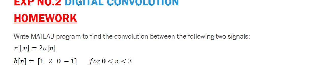 Solved NO.2 HOMEWORK Write MATLAB program to find the | Chegg.com