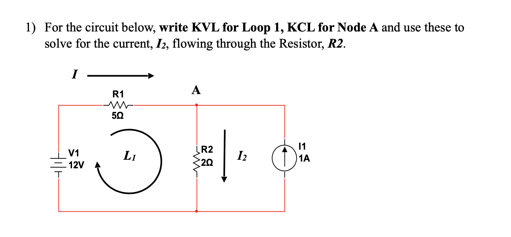 Solved 1) For The Circuit Below, Write KVL For Loop 1, KCL | Chegg.com