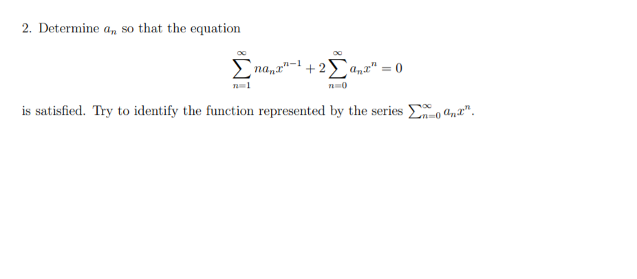 Solved 2. Determine an so that the equation nand