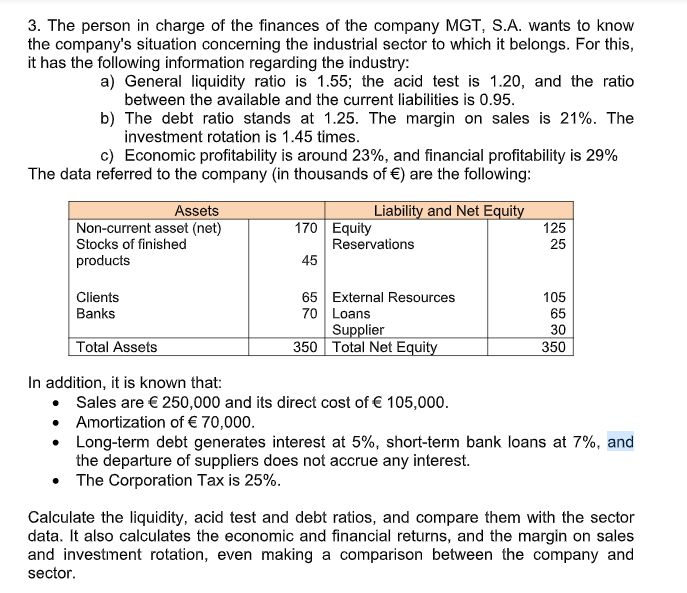 Solved 3. The person in charge of the finances of the | Chegg.com