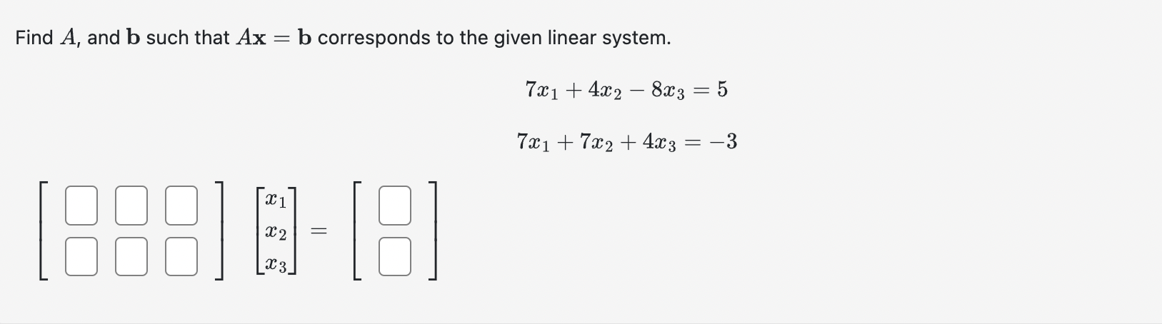 Solved Find A, And B Such That Ax=b Corresponds To The Given | Chegg.com