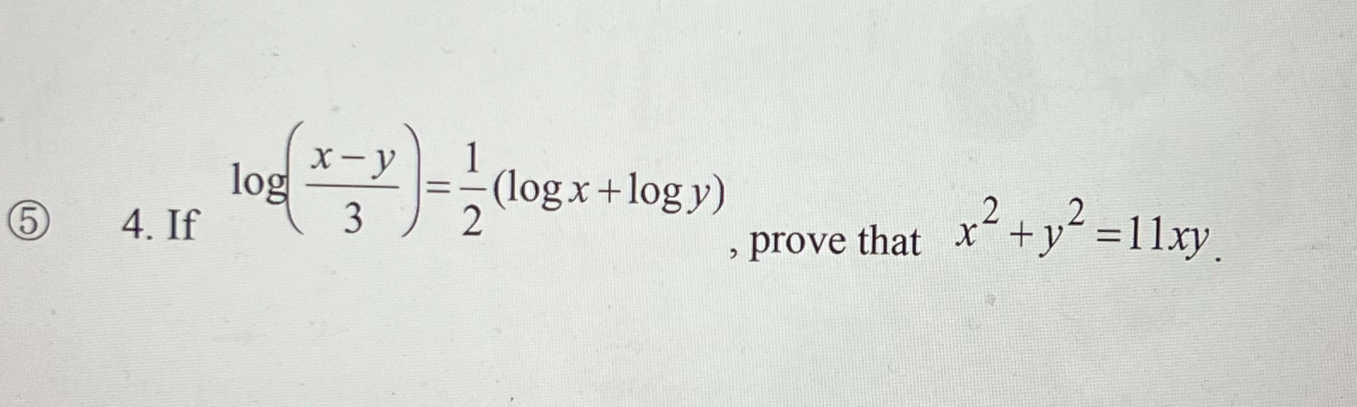 Solved (5) 4. ﻿If Log(x-y3)=12(logx+logy), ﻿prove That | Chegg.com