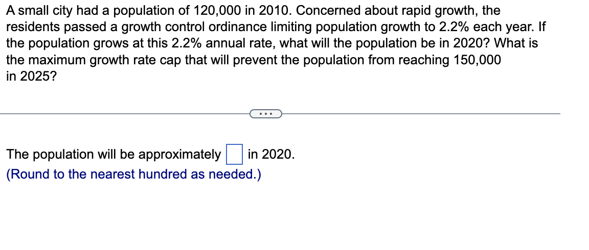 Solved A small city had a population of 120,000 in 2010 . | Chegg.com