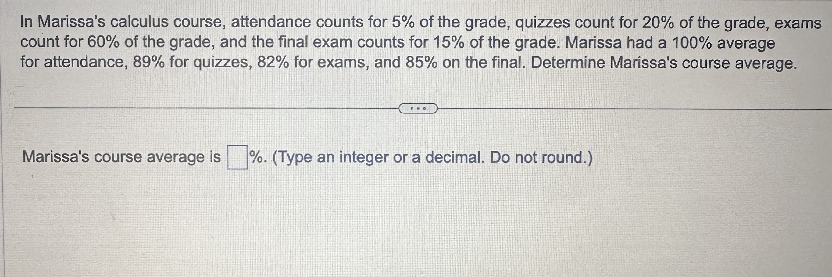 Solved In Marissa's calculus course, attendance counts for