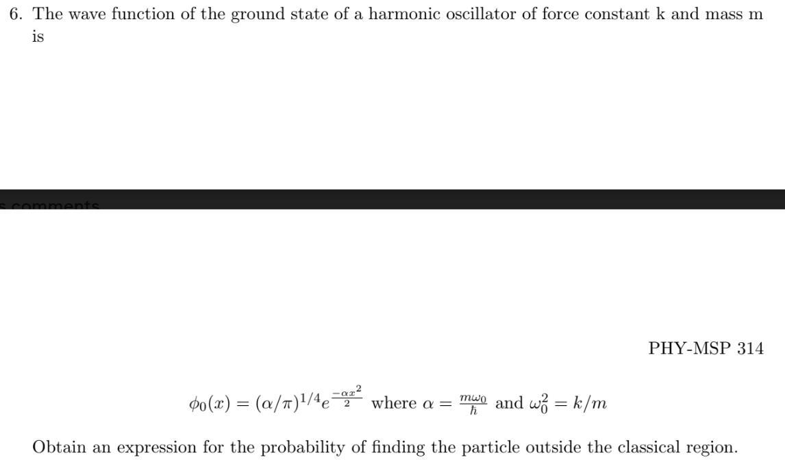 Solved The wave function of the ground state of a harmonic | Chegg.com