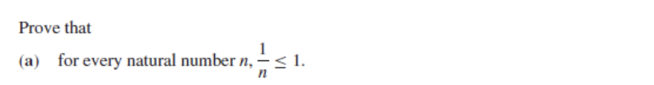 Solved Prove that (a) for every natural number n,n1≤1. | Chegg.com