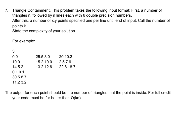 Solved 7. Triangle Containment. This problem takes the | Chegg.com