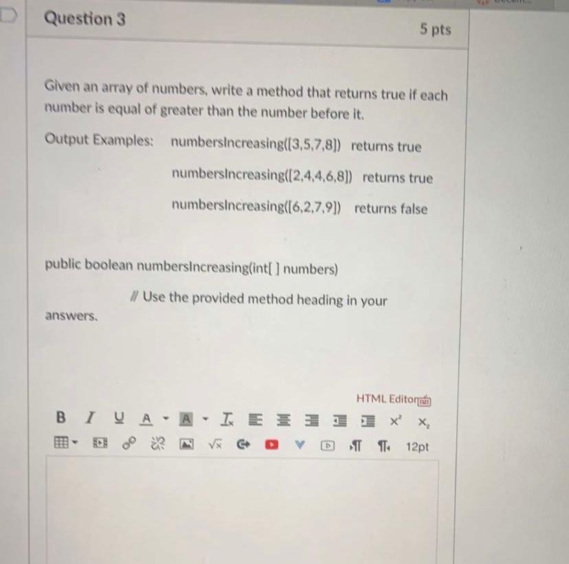 Solved Question 3 5 pts Given an array of numbers, write a | Chegg.com