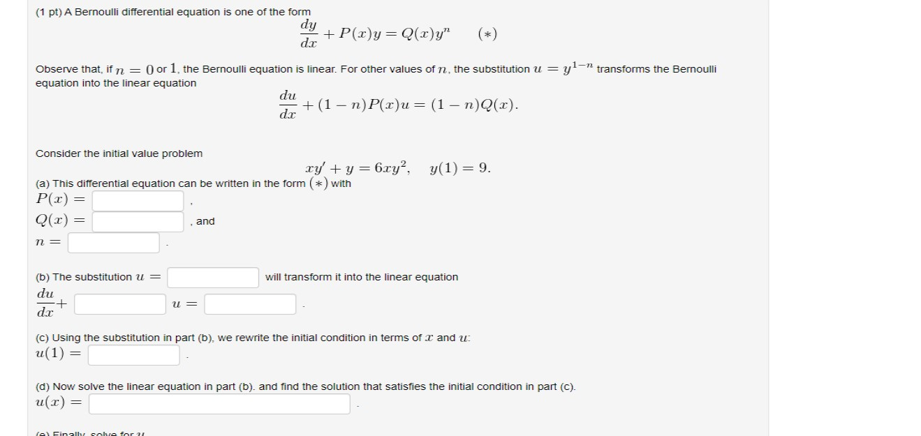 Solved 1 Pt A Bernoulli Differential Equation Is One Of Chegg Com