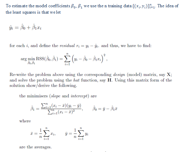Solved To Estimate The Model Coefficients Bo B We Use Th Chegg Com