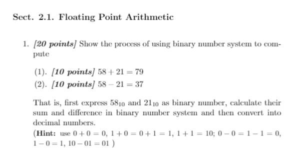 Solved Sect. 2.1. Floating Point Arithmetic 1. [20 points] | Chegg.com